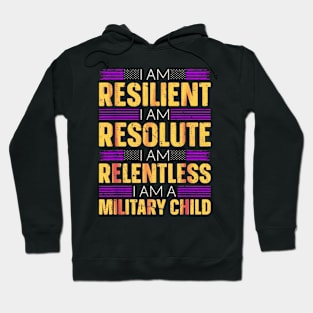 I am a military kid Hoodie